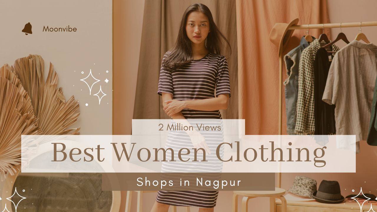 Best Women's Clothing Shops in Nagpur